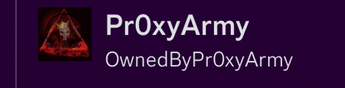a purple background with the words proxy army owned by proxy army