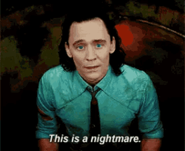 Loki This GIF - Loki This Nightmare GIFs