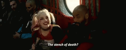Harley Quinn Suicide Squad GIF - Harley Quinn Suicide Squad Stench Of Death GIFs