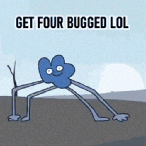Four Get Stick Bugged Lol GIF - Four Get Stick Bugged Lol Bfdi GIFs