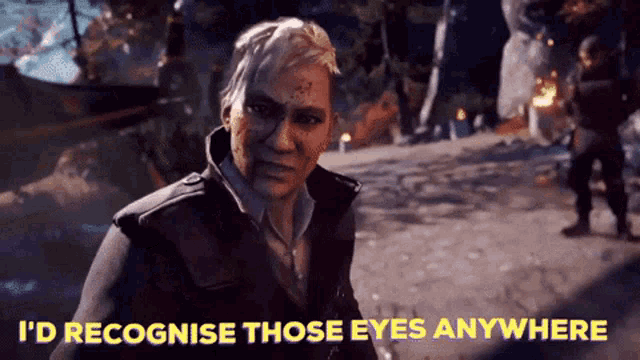 Id Recognise Those Eyes Anywhere Far Cry4 GIF - Id Recognise Those Eyes Anywhere Far Cry4 Pagan Min GIFs