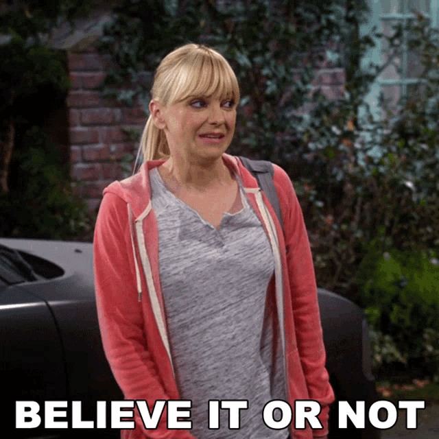 a woman standing in front of a car with the words believe it or not written below her