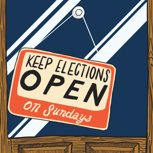 Keep Elections Open On Sundays Open Sign GIF - Keep Elections Open On Sundays Open Sign Open On Sundays GIFs