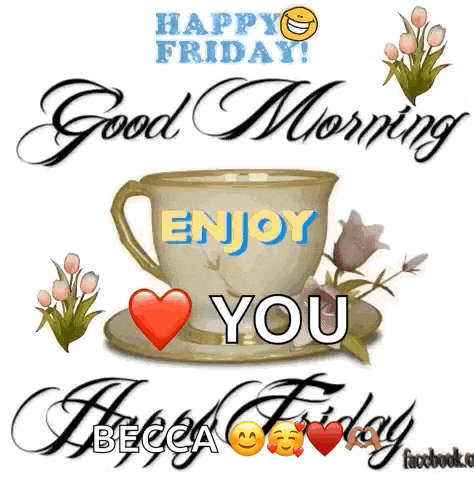 a happy friday greeting card with a cup of coffee on a saucer and flowers .