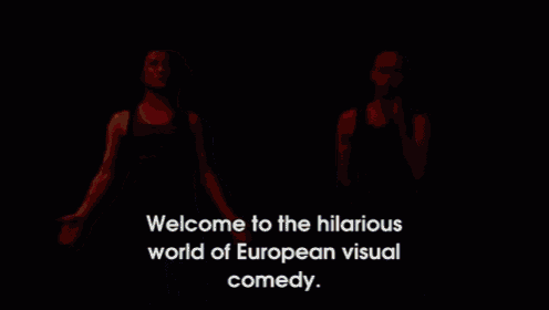 two men are standing next to each other and the words welcome to the hilarious world of european visual comedy