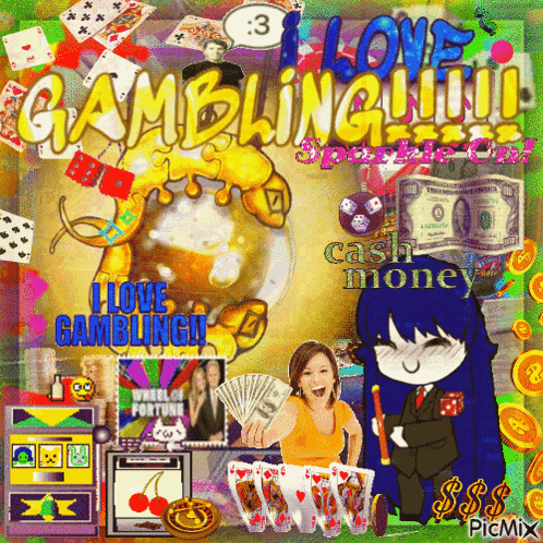 a poster that says i love gambling and cash money