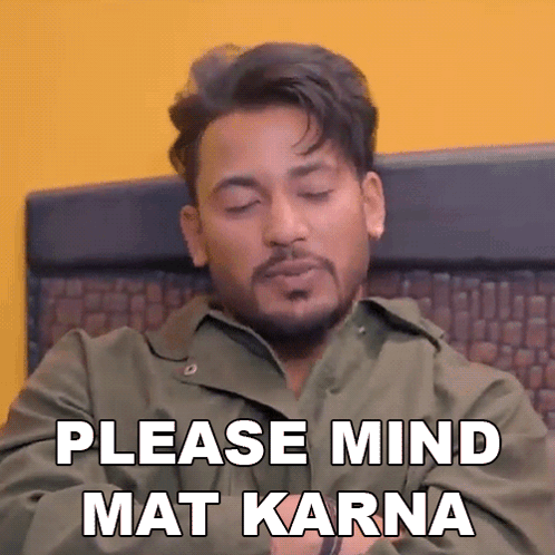 Please Mind Mat Karna Varun Sahu GIF - Please Mind Mat Karna Varun Sahu Please Galat Mat Samajhna GIFs