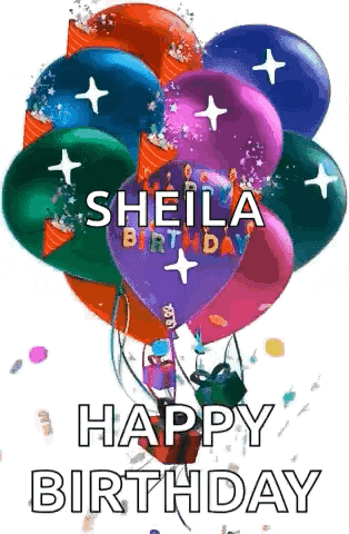 a bunch of colorful balloons with the name sheila on them .