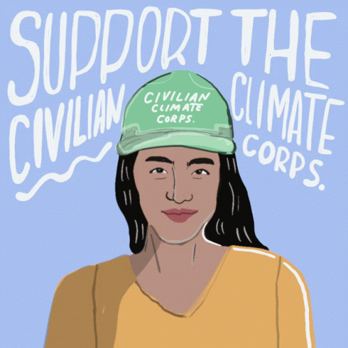 Support The Civilian Climate Corps Green New Deal GIF - Support The Civilian Climate Corps Civilian Climate Corps Green New Deal GIFs