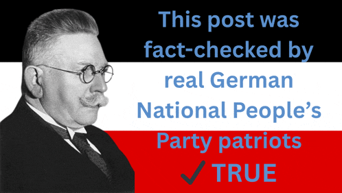 a poster that says this post was fact-checked by real german national peoples party patriots true