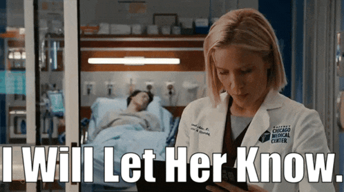 a woman in a lab coat with the words i will let her know below her