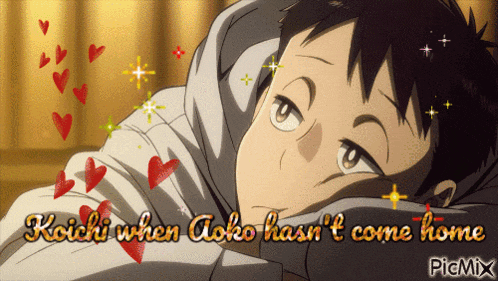 a picture of a boy with the words " koichi when ako hasn 't come home " on it