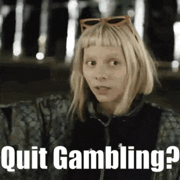 a blonde woman wearing sunglasses and a jacket is asking to quit gambling .