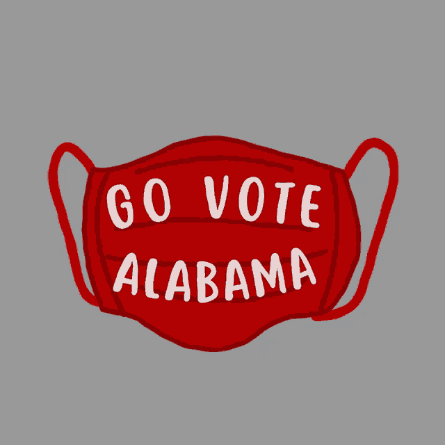a red face mask says go vote alabama