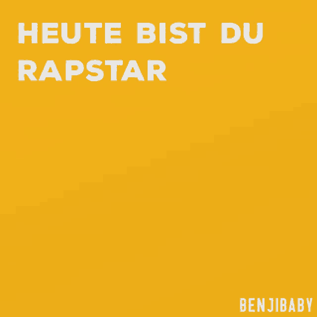 a yellow poster that says heute bist du rapstar
