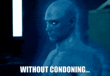 a picture of a man with the words " without condoning " on the bottom
