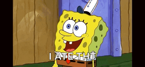 spongebob squarepants is smiling and saying `` i ate this '' .
