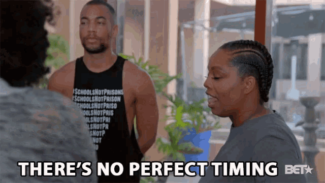 No Perfect Timing GIF