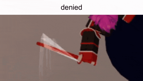 a person is holding a sword in their hand and the word denied is on the bottom .