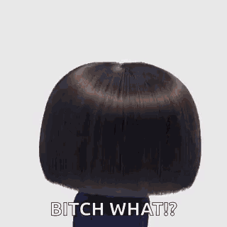 a cartoon character is wearing glasses and saying `` bitch what ! ''