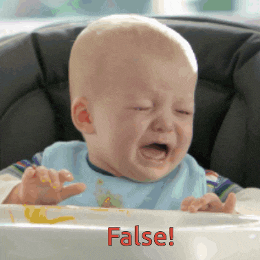 a baby is crying in a high chair with the words false written below it