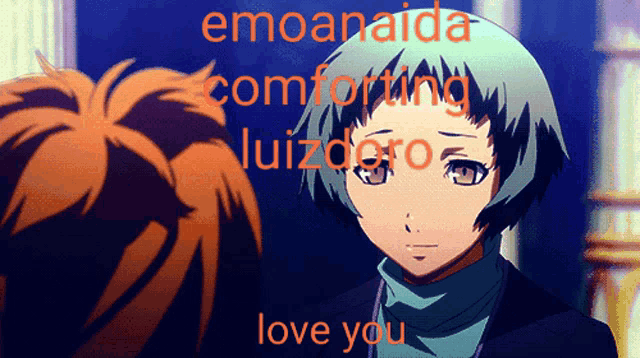 a picture of a girl with the words " emoanaida comforting luizdoro love you "