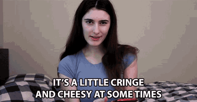Its A Little Cringe And Cheesy At Some Times Maddie GIF - Its A Little Cringe And Cheesy At Some Times Maddie Cringe GIFs
