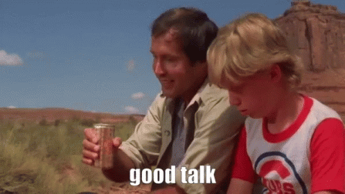 Good Talk Chevy Chase GIF - Good Talk Chevy Chase Vacation GIFs