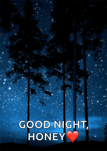 a picture of trees with the words good night honey
