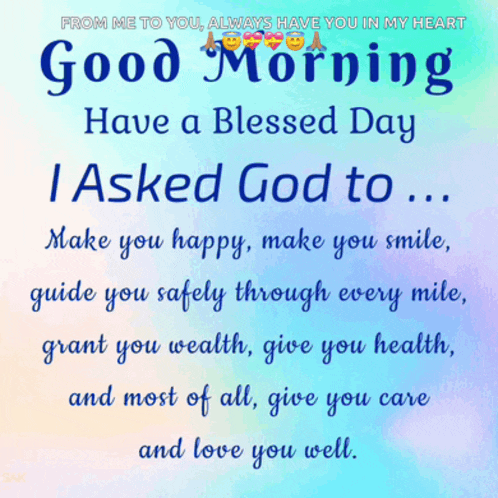 a picture of a good morning message from me to you always have you in my heart