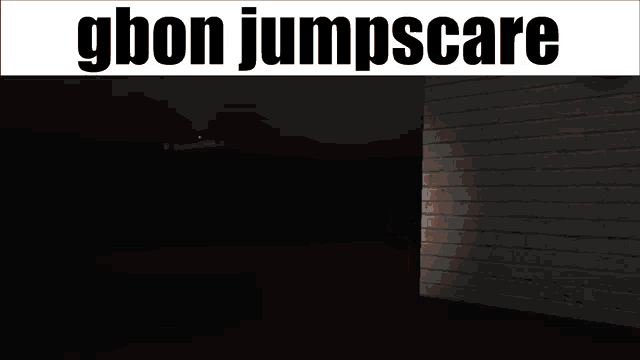 a poster with a picture of a man and the words " gbon jumpscare " on it