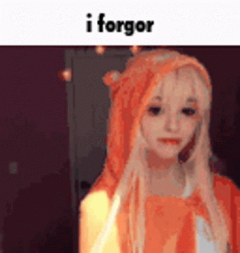 I Forgor GIF - I Forgor GIFs