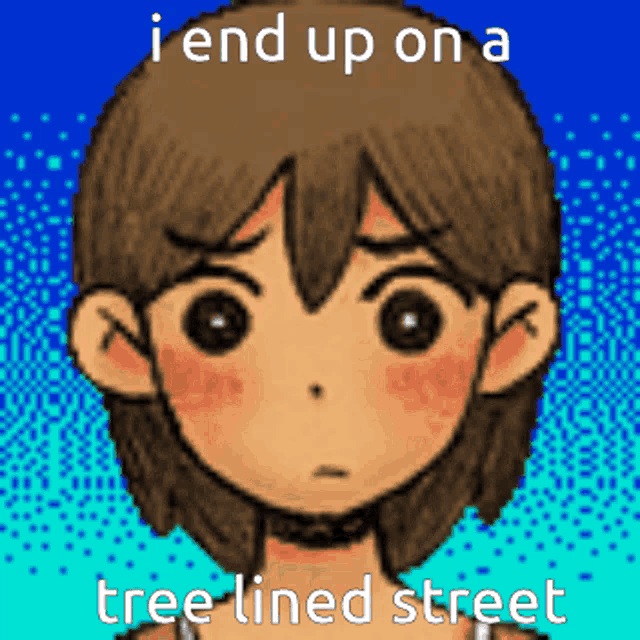 a cartoon of a girl with the words " i end up on a tree lined street "