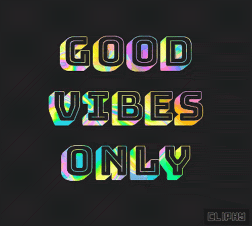 Cliphy Good Vibes GIF - Cliphy Good Vibes Good Vibes Only GIFs