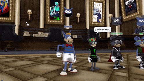 a group of cartoon characters are standing in a room and one of them is talking about y did u do that