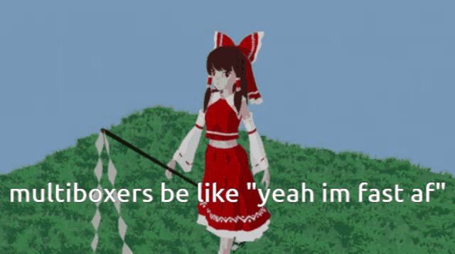a picture of a girl in a red dress with the words " multiboxers be like " yeah im fast af " below her