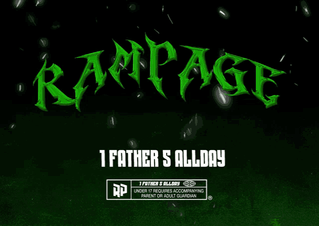a poster for rampage 1 father s allday