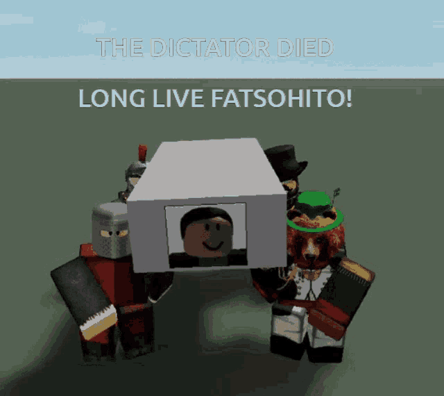 a group of roblox characters are carrying a coffin that says the dictator died long livefatsohito