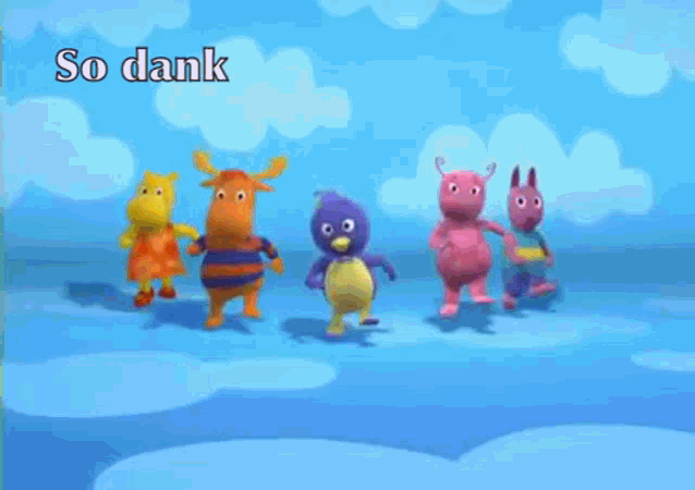 a group of backyardigans characters are dancing on a blue background with the words so dank above them