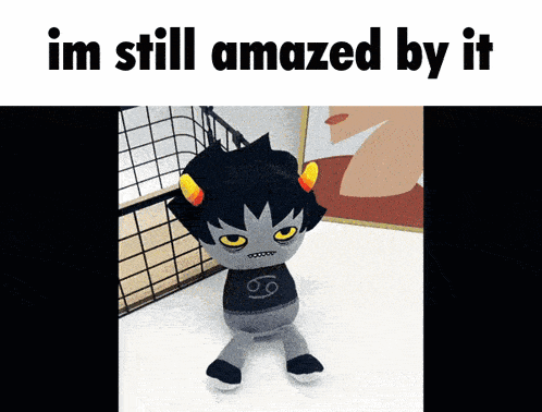 a picture of a stuffed animal with the words im still amazed by it below it