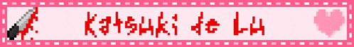 a pink banner with the words katsuki de la in red letters