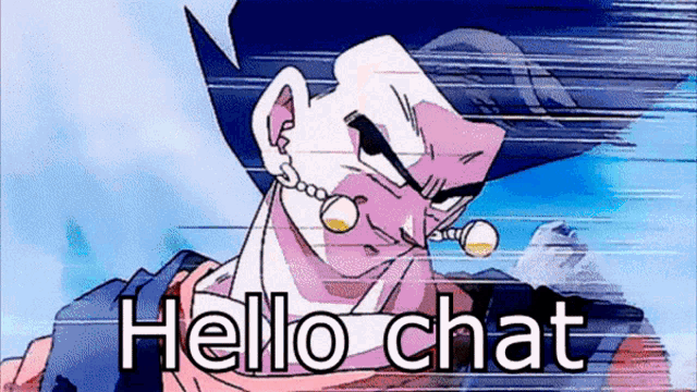 a cartoon character says hello chat in a speech bubble
