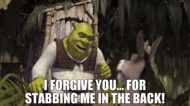 Shrek I Forgive You GIF - Shrek I Forgive You For Stabbing Me In The Back GIFs