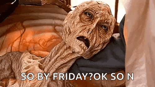 a mummy is laying on a bed with the words `` so by friday ? ok so n '' .