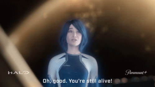 Oh Good Youre Still Alive Cortana GIF - Oh Good Youre Still Alive Cortana Halo GIFs