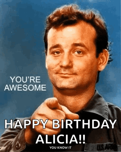 a picture of a man pointing at the camera with the words " you 're awesome happy birthday alicia you know it "