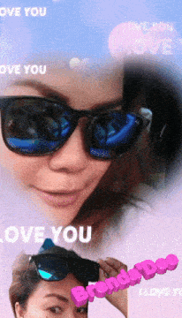 a picture of a woman wearing sunglasses with the words love you