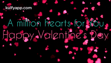 a happy valentine 's day greeting with a million hearts