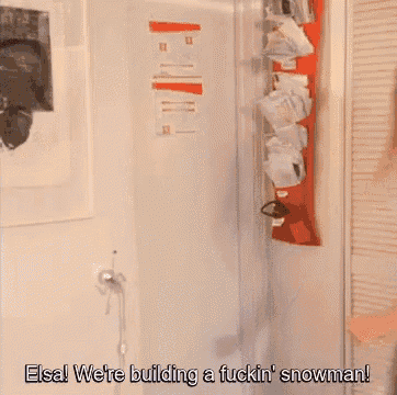 a woman says elsa we 're building a fuckin ' snowman in a room