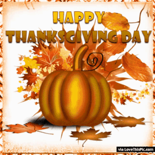 a picture of a pumpkin with the words happy thanksgiving day